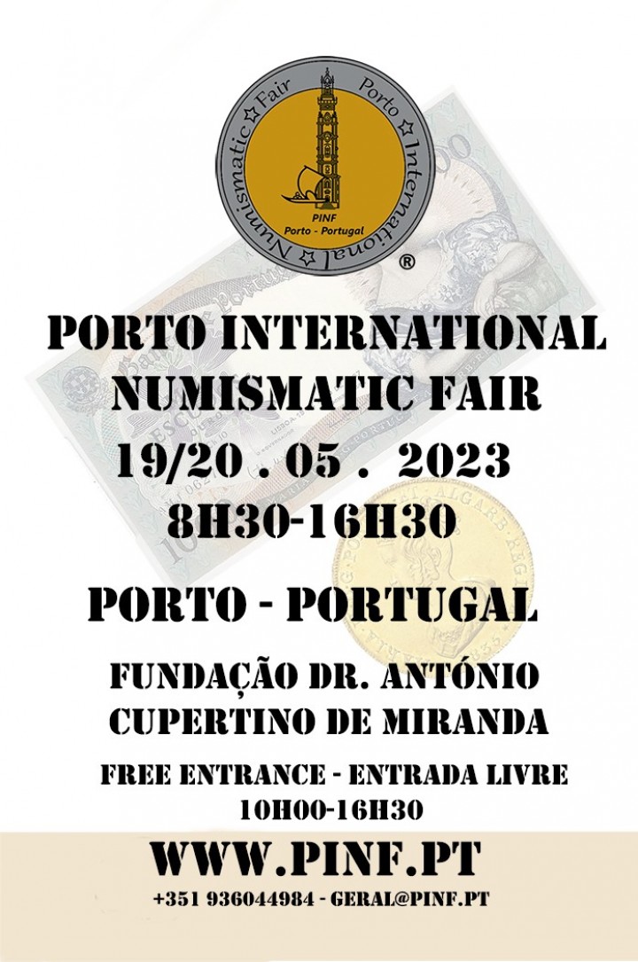 PORTO INTERNATIONAL NUMISMATICE FAIR (PINF), dias 19 e 20 de maio